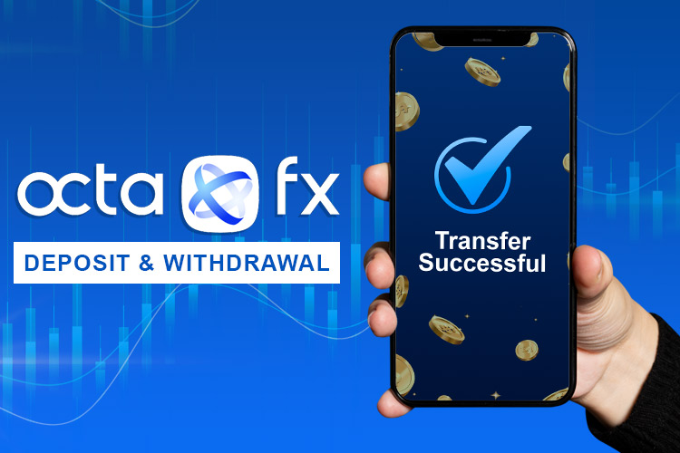 OctaFX deposit and withdrawal