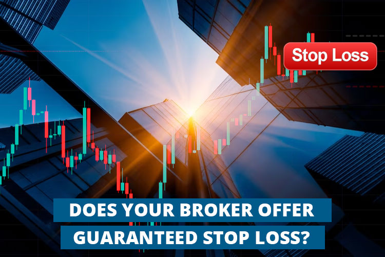 Forex Brokers Offering Guaranteed Stop Loss