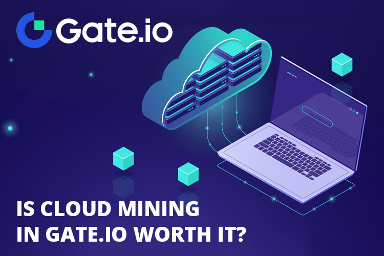 Gate.io Cloud Mining