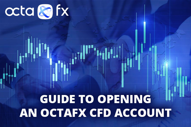 Guide to Opening CFD Account on OctaFX