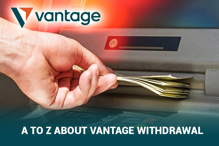 Withdraw money from Vantage Markets