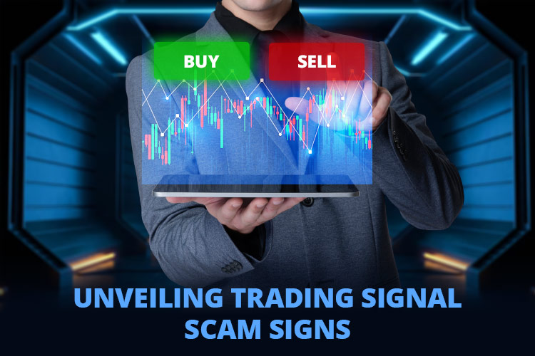 Unveiling Trading Signal Scam Signs