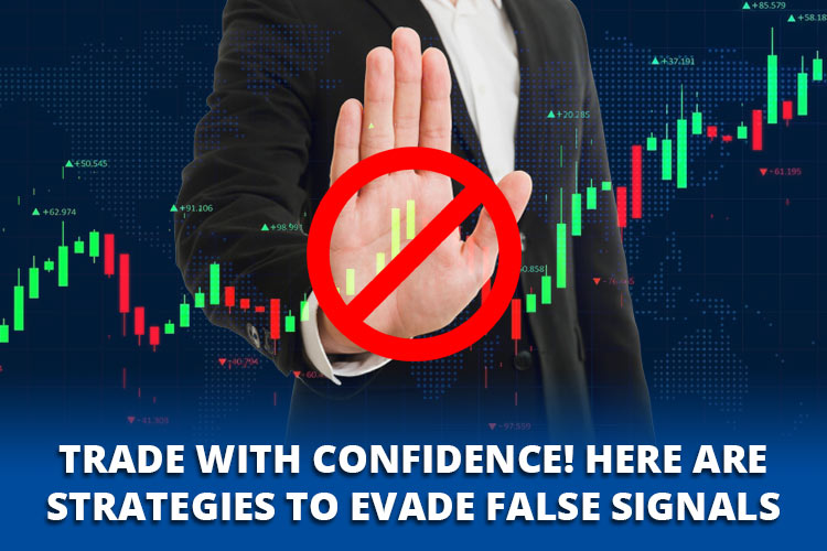 How to Avoid False Signal in Forex Trading