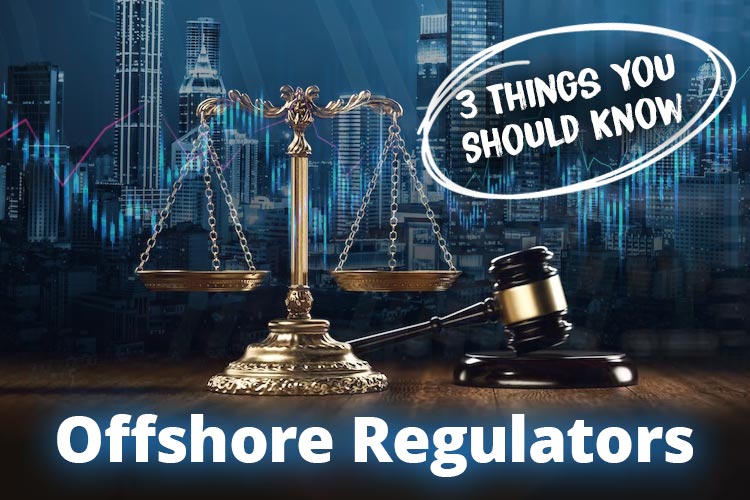 Offshore Regulators in Forex Industry