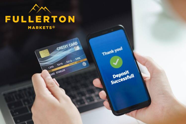 Deposit and Withdrawal Fullerton Markets